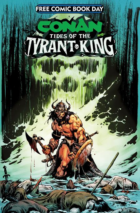 CONAN THE BARBARIAN TIDES OF THE TYRANT KING #0 FCBD 2026