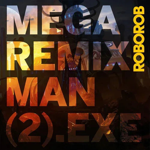 Mega Remix Man (2).exe (Clear Vinyl Album) - Glass City Comics & Collectibles