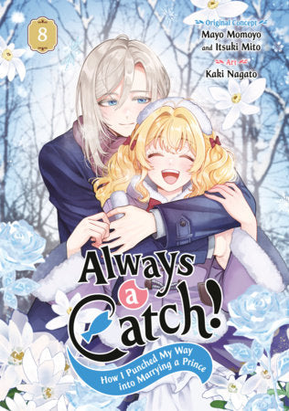 Always a Catch! 08: How I Punched My Way into Marrying a Prince