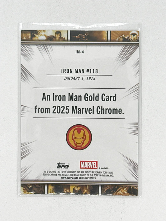 2025 Topps Marvel Chrome #000IM-04 Iron Man #118 Iron Man Gold Base - Glass City Comics & Collectibles