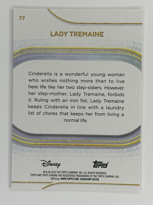 2025 Topps Disney Chrome 077 Lady Tremaine Base Card