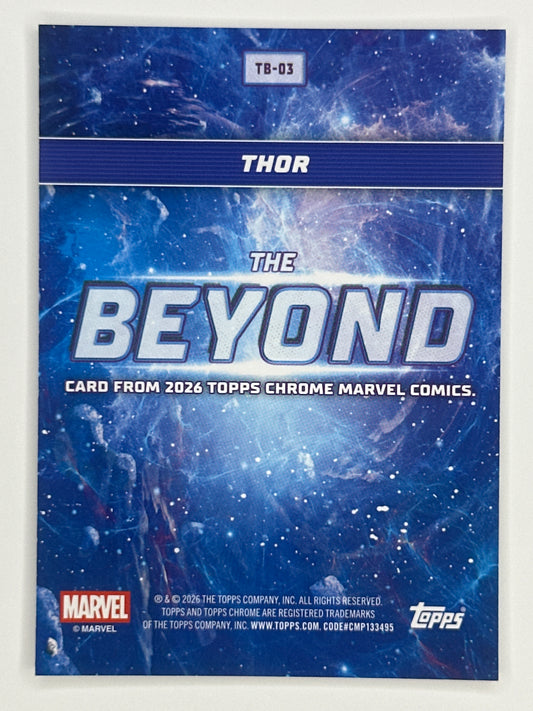 2026 Topps Marvel Chrome TB-03 Thor The Beyond Refractor Card