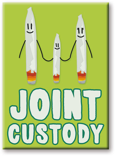 Weed Joint Custody 2.5 × 3.5-Inch Funny Flat Magnet