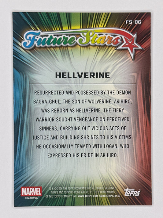 2026 Topps Marvel Chrome FS-06 Hellverine Future Stars Refractor Card