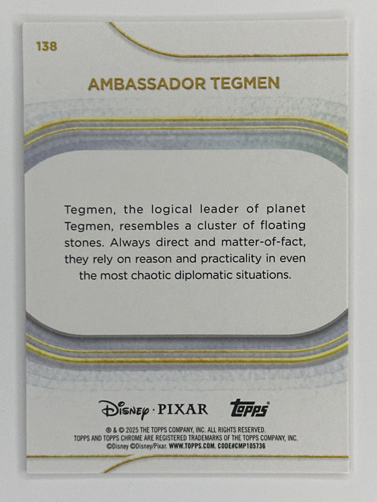 2025 Topps Disney Chrome 138 Ambassador Tegmen Base Card