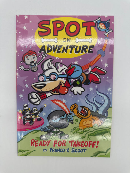 Spot On Adventure Ready For Takeoff! Signed by Scoot McMahon NM
