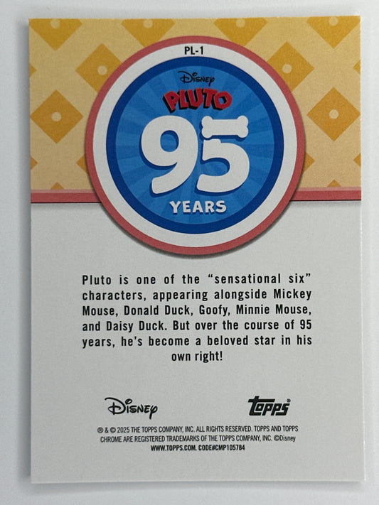 2025 Topps Disney Chrome PL-1 Pluto 95 Years Refractor Card