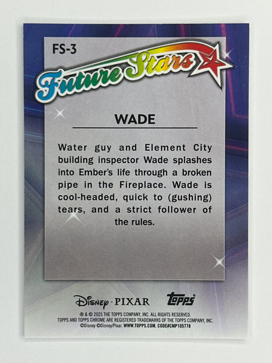 2025 Topps Disney Chrome FS-3 Wade Future Stars Refractor Card