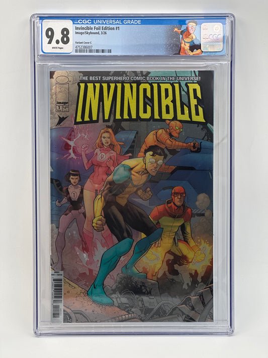 Invincible #1 Foil Edition Cover C CGC 9.8 Custom Label