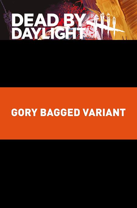 DEAD BY DAYLIGHT THE HILLBILLY #1 (OF 4) CVR C GORY BAGGED ILAN SHEADY VAR (MR)