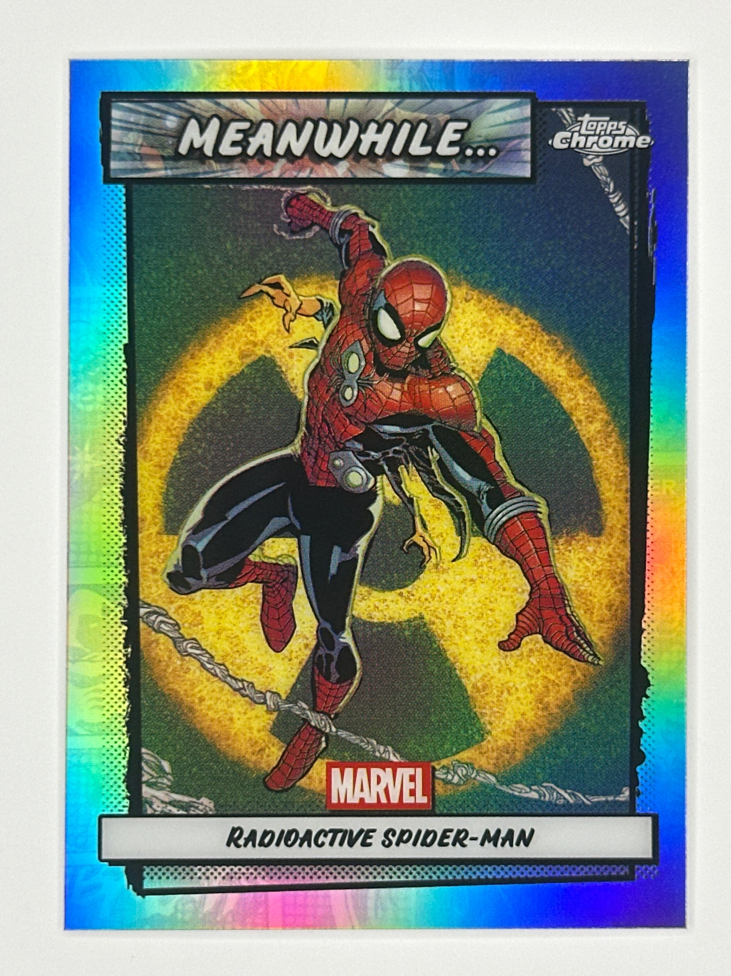 2026 Topps Marvel Chrome MW-02 Radioactive Spider-Man Meanwhile... Refractor Card