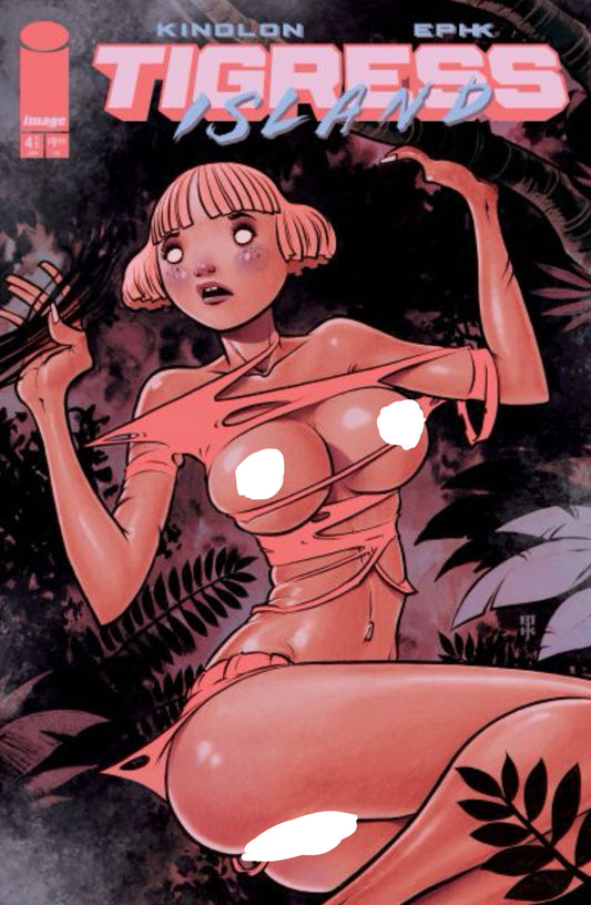 TIGRESS ISLAND #4 (OF 5) CVR B EPHK NSFW POLYBAGGED VAR (MR)