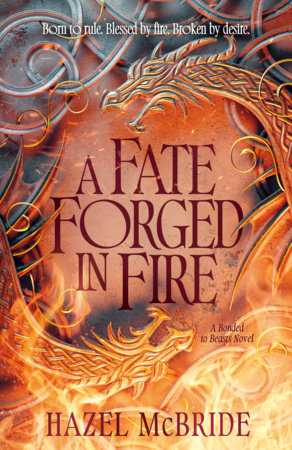 A Fate Forged In Fire By Hazel Mc Bride